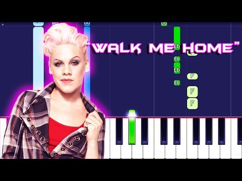 Walk me Home - Pink piano tutorial