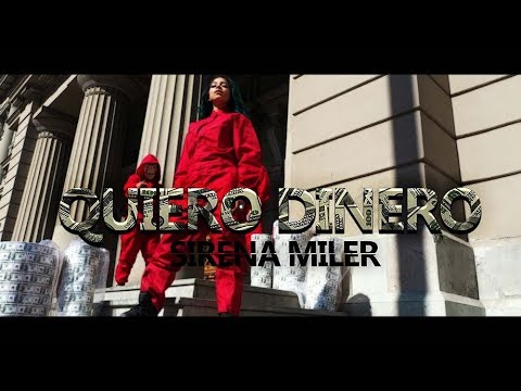 SIRENA MILER - QUIERO DINERO