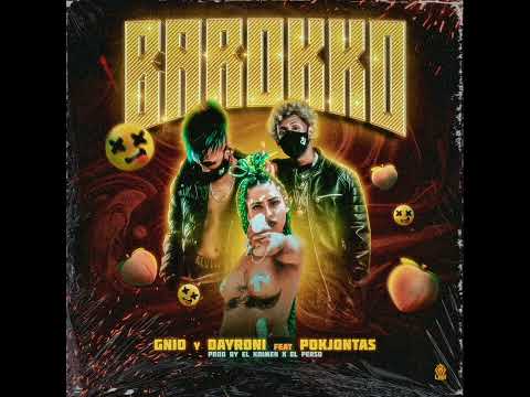 GNIO & DAYRONI ft POKJONTA - BAROKKO (audio oficial)