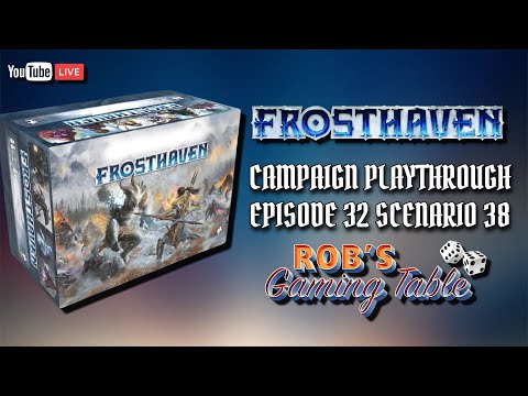 Frosthaven Campaign Episode 32 Scenario 38 Playthrough