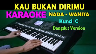 Download lagu KAU BUKAN DIRIMU - Dewi Yull | KARAOKE Nada Wanita || Dangdut Version mp3 Download lagu KAU BUKAN DIRIMU - Dewi Yull | KARAOKE Nada Wanita || Dangdut Version mp3