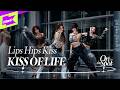KISS OF LIFE 키스오브라이프 Lips Hips Kiss On The Spot 온더스팟