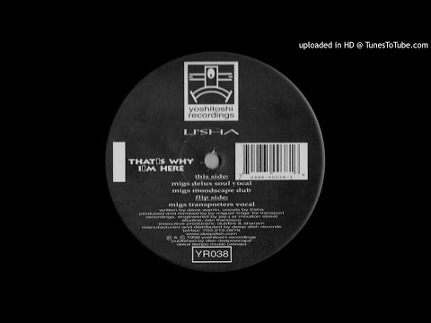Li'sha ‎- That's Why I'm Here (Miguel Migs 'Moodscape' Dub)