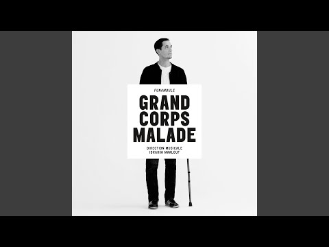 Pause – Grand Corps Malade
