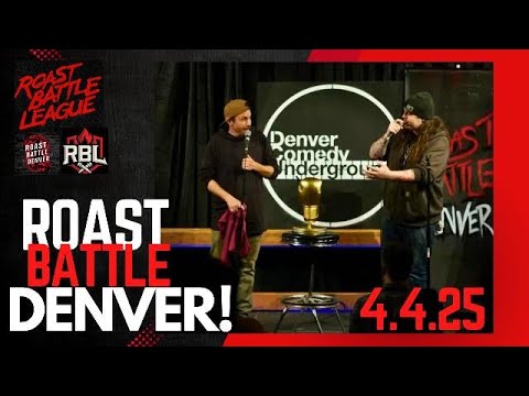 Roast Battle DENVER 4.4.25 (Youtube Title Championship Begins!)