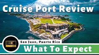 San Juan, Puerto Rico Cruise Port Guide