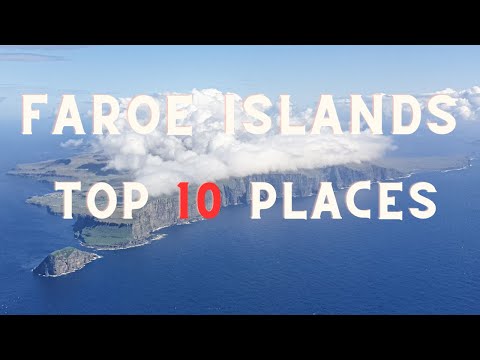 Top 10 Places To Visit In The Faroe Islands - Travel Guide
