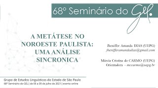 A METÁTESE NO NOROESTE PAULISTA: UMA ANÁLISE SINCRÔNICA