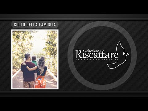 Culto della Famiglia - 25/04/2021