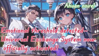 Emotional threshold detected—Universal Exchange System now officially activated!