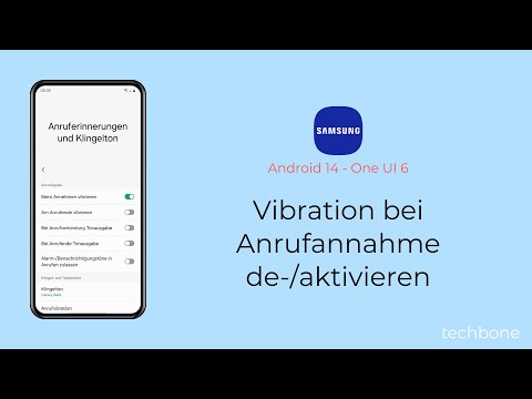 Vibration bei Anrufannahme deaktivieren oder aktivieren - Samsung [Android 14 - One UI 6]