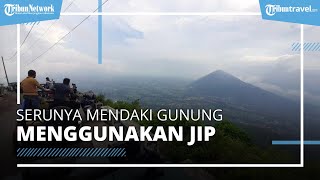 Serunya Berjelajah dengan Jip Mendaki Gunung Telomoyo di Magelang, Tarifnya Rp300 Ribu