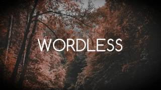 Lauren Daigle Wordless (lyrics)
