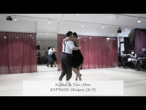 EXPRESS Chiqué with Tzu-Han & Kyoko - 2/5 | Cachirulo by Anibal Troilo #アルゼンチンタンゴ