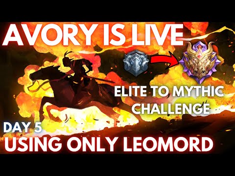 Day 5! Elite To Mythic Challenge Using ONLY LEOMORD! LIVESTREAM - Avory | MLBB