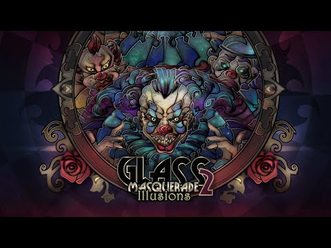 Glass Masquerade 2: Illusions | Trailer | PS4, Xbox One & Switch thumbnail