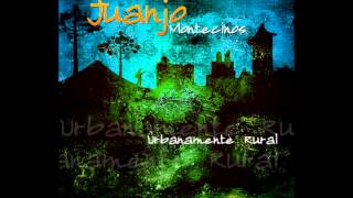 Juanjo Montecinos - Urbanamente Rural  (2010) (Completo) (Full Album)