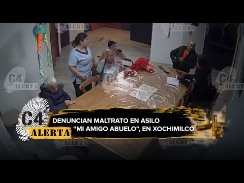 Captan en VIDEO maltratos contra abuelitos en asilo de Xochimilco, CdMx