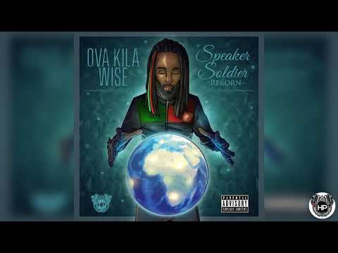 Ova Kila Wise _ Never Give Up