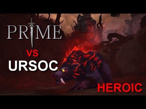 Prime VS. Ursoc Heroic