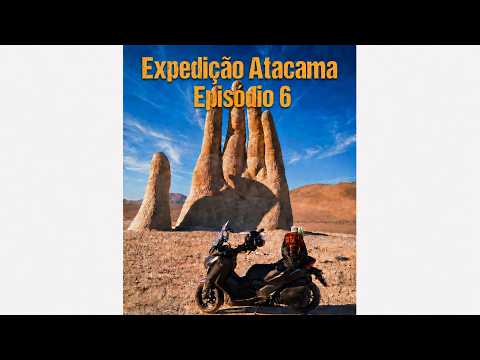 Expedição Atacama Episodio 6