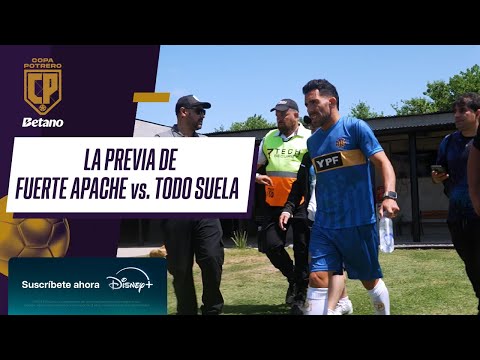 LA PREVIA DE FUERTE APACHE vs. TODO SUELA | COPA POTRERO BETANO