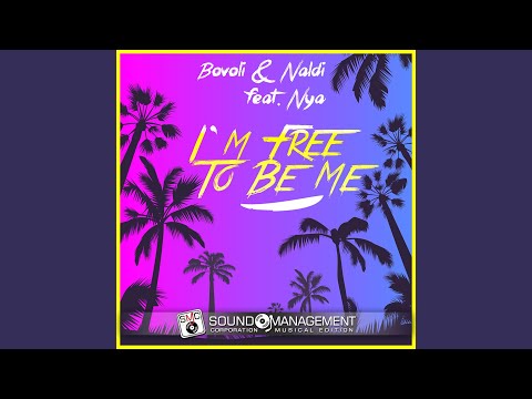 I'm Free to Be Me (Extended Version)