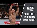 UFC 234: Lando Vannata - 'This is Not My First Rodeo'