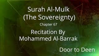 Download lagu Surah Al-Mulk (The Sovereignty) Mohammed Al-Barrak  Quran Recitation mp3