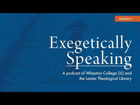 Abrahamic Covenant: Genesis 12 - with Dr. Richard Schultz | Exegetically Speaking