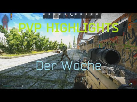 ★PvP Highlights - Der Woche★ | #EscapefromTarkov | Patch 0.12.7 | Deutsch/German