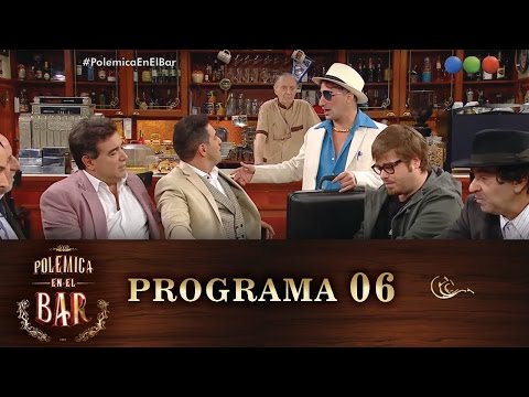 Programa 06 (10-04-2016) - Polémica en el Bar