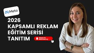 A'dan Z'ye Kapsamlı Meta Reklam Eğitim Serisi 2026 Güncel |  Tanıtım