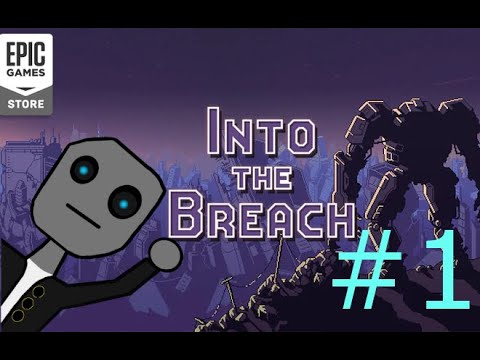 Into The Breach - Bug Smashing #1