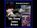 My Thang - James Brown - Grade 4 - Rockschool Guitar