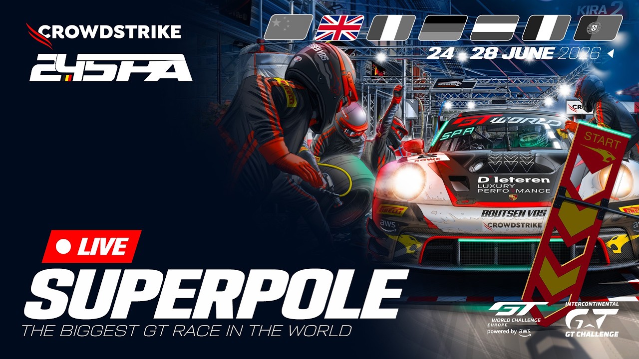 LIVE | Superpole | CrowdStrike 24 Hours of Spa