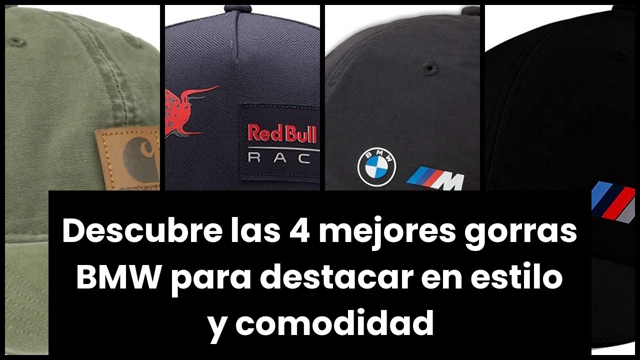 Gorra bmw: Descubre las 4 mejores gorras BMW para destacar en estilo y comodidad