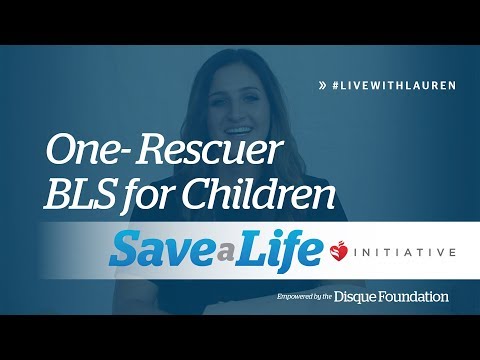 One-Rescuer Children BLS - One-Rescuer Basic Life Support for Children (2018)