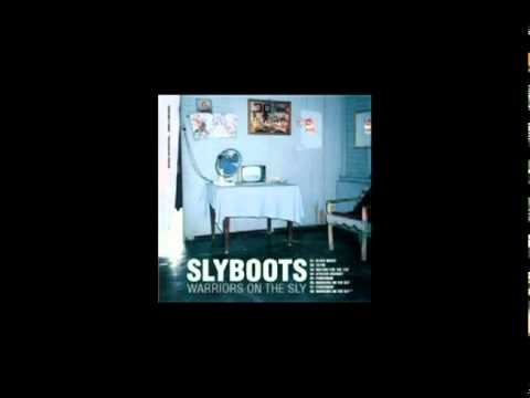 Warriors On The Sly - Slyboots