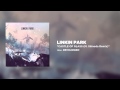 Castle Of Glass M Shinoda Remix Linki