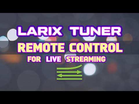 Larix Tuner: remote control for live streaming via Larix Broadcaster