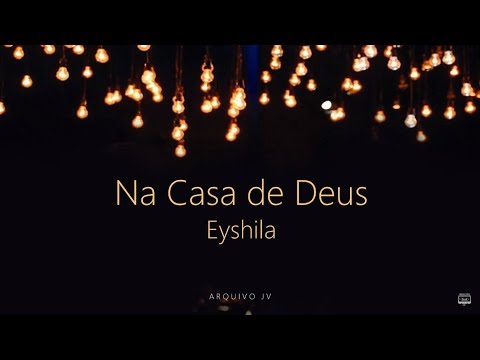 Eyshila - Na Casa de Deus (Playback com LETRA)