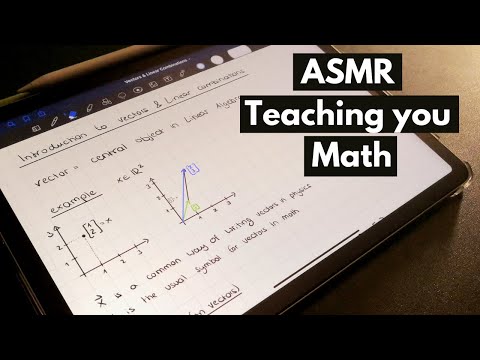 ASMR Teaching you Math - Vectors and Linear Combinations | iPad writing | soft-spoken