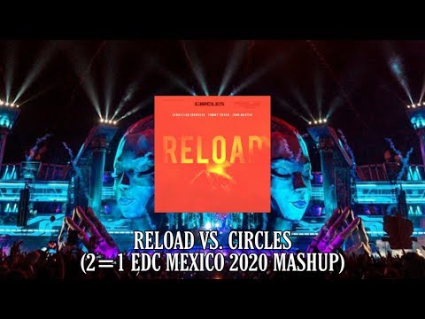 Reload vs. Circles (W&W & Timmy Trumpet 2=1 EDC Mexico 2020 Mashup)