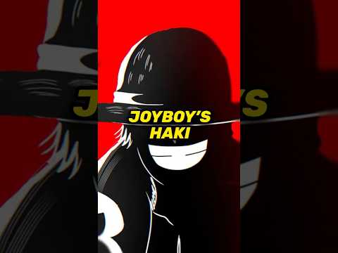 How Strong Is Joyboy’s Haki?  #onepiece