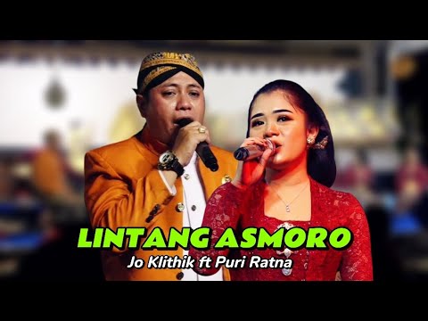 Jo Klithik ft Puri Ratna - Lintang Asmoro 🔥🔥 Kusumawardhani