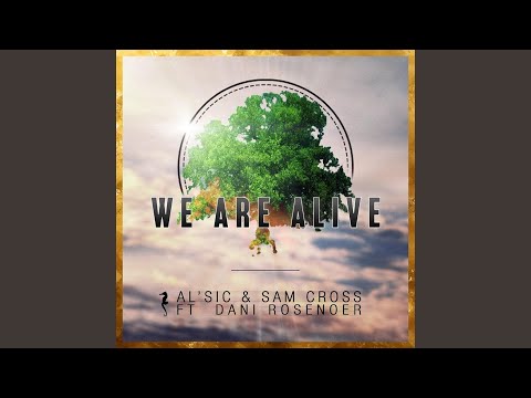 We Are Alive (feat. Dani Rosenoer)
