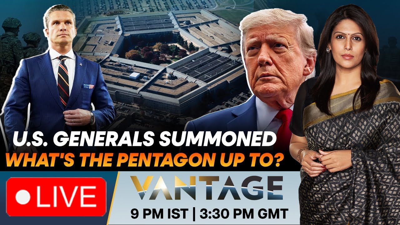 LIVE: Pentagon Summons US Generals For Unusual, Mysterious Meeting | Vantage with Palki Sharma |N18G
