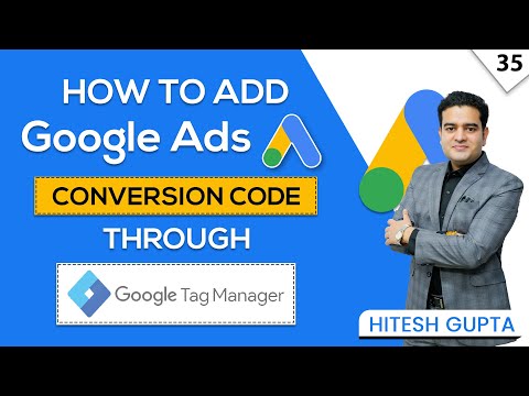 How to Install Google Ads Conversion Tracking with GTM 2023 | Google Ads Course in Hindi 2023