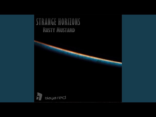 Rusty Mustard - Strange Horizons (Remix Stems)